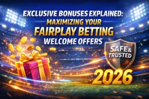 Exclusive bonuses explained for maximizing Fairplay betting welcome offers in India